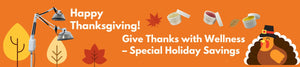 🍂 Give Thanks with Wellness – Special Holiday Savings 🍂